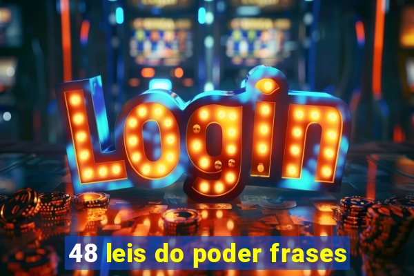 48 leis do poder frases